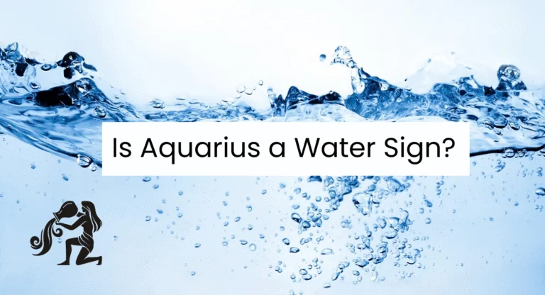 Is Aquarius a Water Sign? [Astrology Explained]